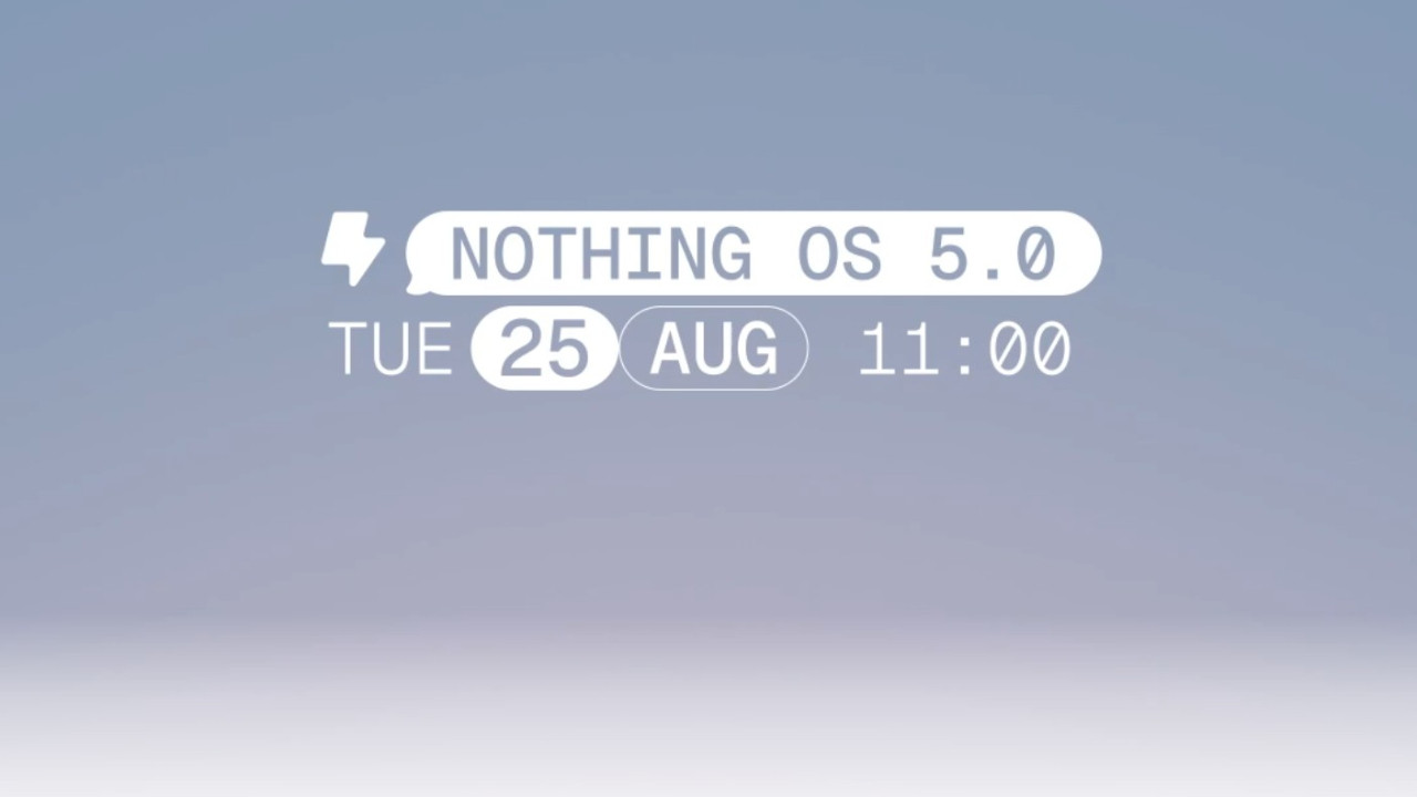 Nothing OS 5.0 Heyecanı Başladı: Hangi Modeller Güncelleme Dışında Kalıyor?